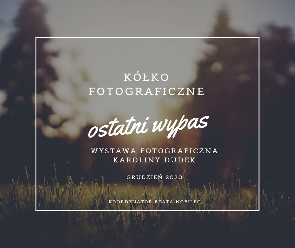 Wystawa fotograficzna Karoliny Dudek "Ostatni wypas"